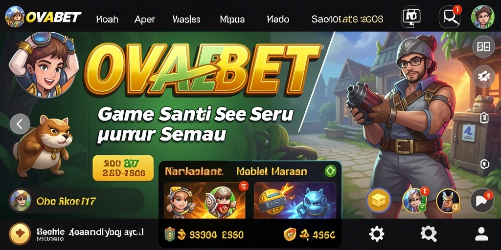 Tampilan screenshot utama OVABET menampilkan gameplay menarik dan interface yang mudah digunakan.